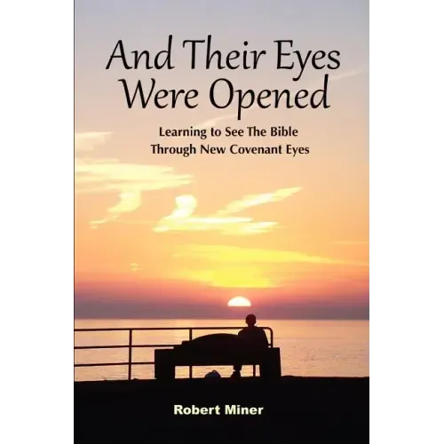 And Their Eyes Were Opened