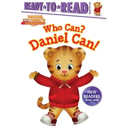 Who Can? Daniel Can!: Ready-To-Read Ready-To-Go!