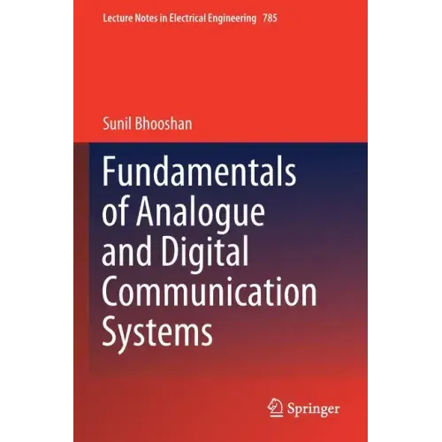 Fundamentals of Analogue and Digital Communication Systems