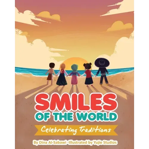 Smiles of the World: Celebrating Traditions