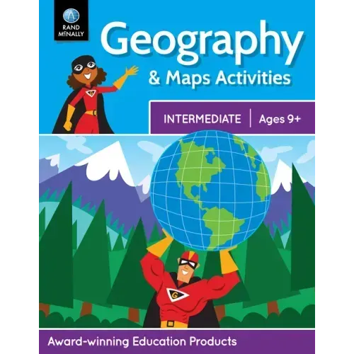 Rand McNally Geography & Maps Activities, Intermediate Ages 9+