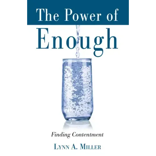 The Power of Enough