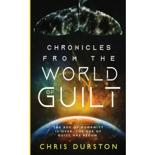 Chronicles from the World of Guilt