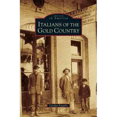 Italians of the Gold Country