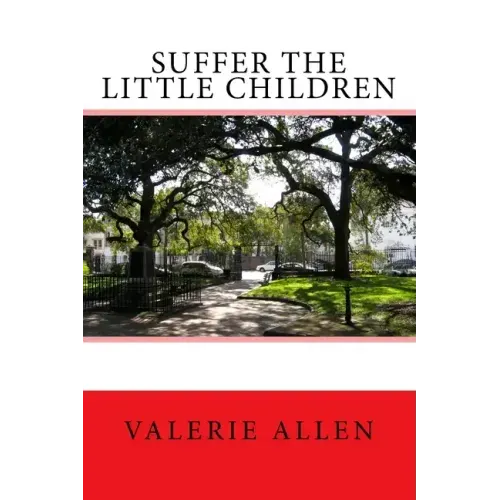 Suffer the Little Children