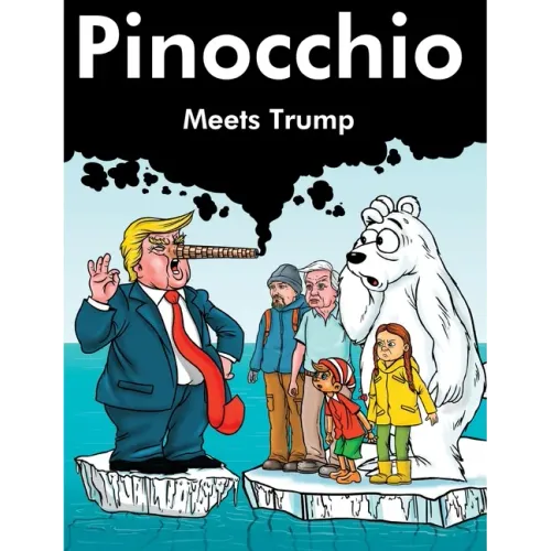 Pinocchio Meets Trump: David Attenborough, Greta Thunberg, Paul Nicklen and Pinocchio meet the Ex President and Trump