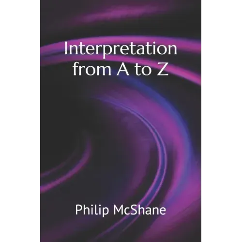 Interpretation from A to Z
