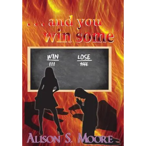 . . . and you win some