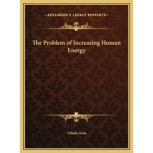 The Problem of Increasing Human Energy