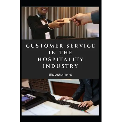 Customer Service in the Hospitality Industry