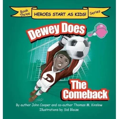 Dewey Does the Comeback: Book Three