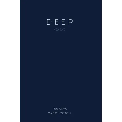 DEEP - Self-Reflection Journal: 100 Self-Reflecting Daily Questions