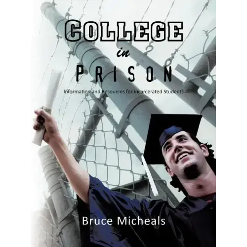 College in Prison: Information and Resources for Incarcerated Students