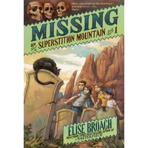 Missing on Superstition Mountain, Book 1