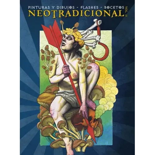 Neotradicional Volume 2: Paintings, Drawings, Flash & Sketches