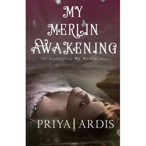 My Merlin Awakening