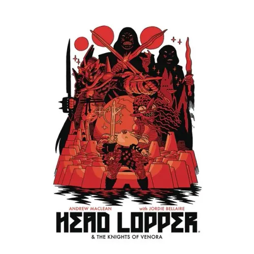 Head Lopper Volume 3: Head Lopper & the Knights of Venora