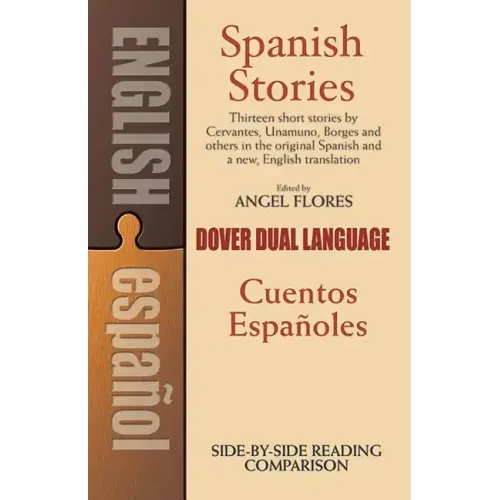 Spanish Stories/Cuentos Espanoles: A Dual-Language Book