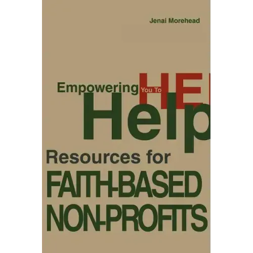 Empowering You To Help: Resources for Faith-Based Non-Profits