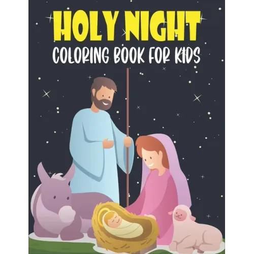Holy Night Coloring Book For Kids: 50 Beautiful Pages to Coloring Pages