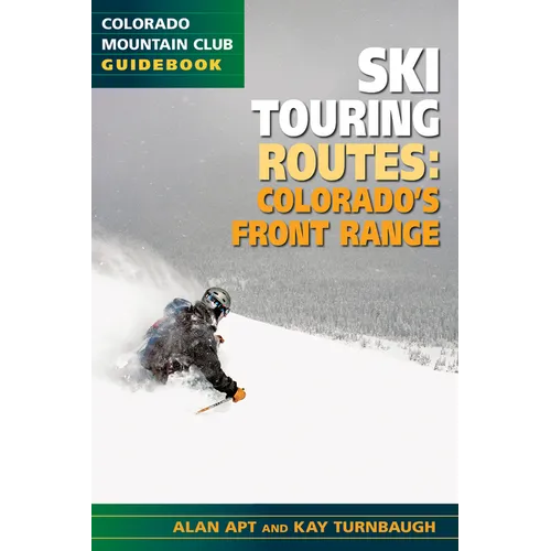 Ski Touring Routes: Colorado's Front Range