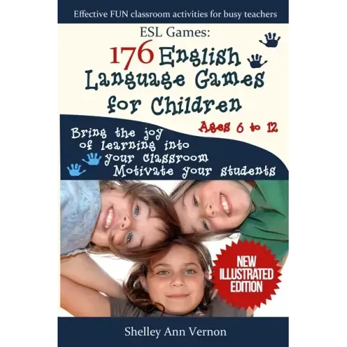 ESL Games: 176 English Language Games for Children: Make your teaching easy and fun