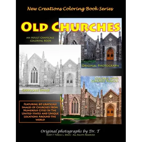 New Creations Coloring Book Series: Old Churches