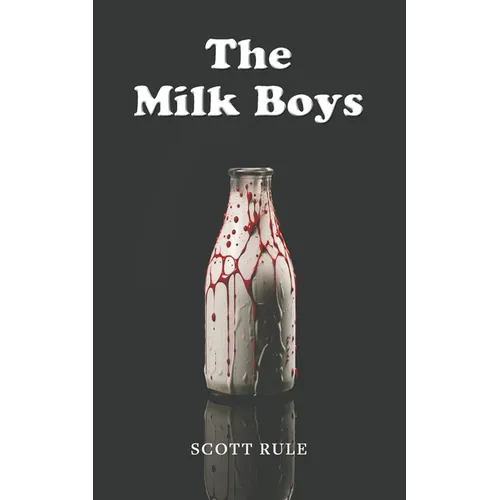 The Milk Boys