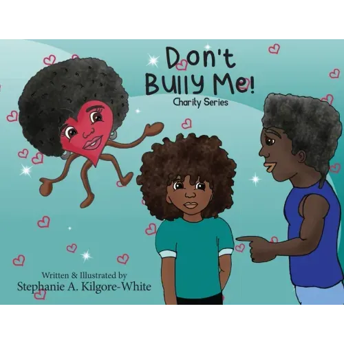 Don't Bully Me!