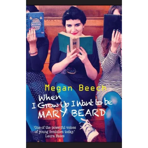 When I Grow Up I Want to be Mary Beard