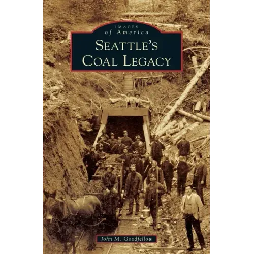 Seattle's Coal Legacy