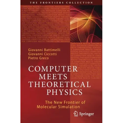 Computer Meets Theoretical Physics: The New Frontier of Molecular Simulation