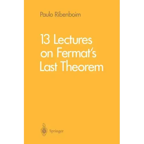 13 Lectures on Fermat's Last Theorem