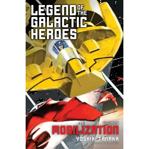 Legend of the Galactic Heroes, Vol. 5: Mobilization