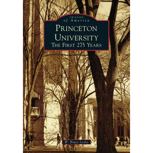 Princeton University: The First 275 Years