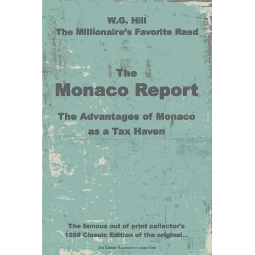 The Monaco Report: The Advantages of Monaco as a Tax Haven