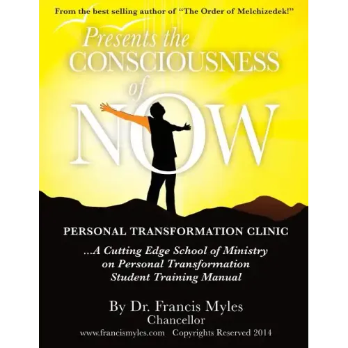 The Consciousness of Now Student Manual