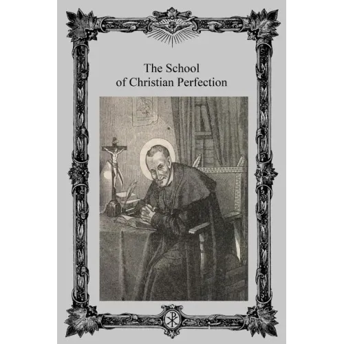 The School of Christian Perfection