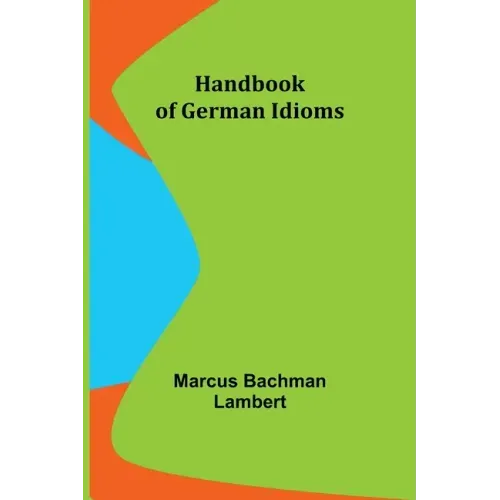 Handbook of German Idioms