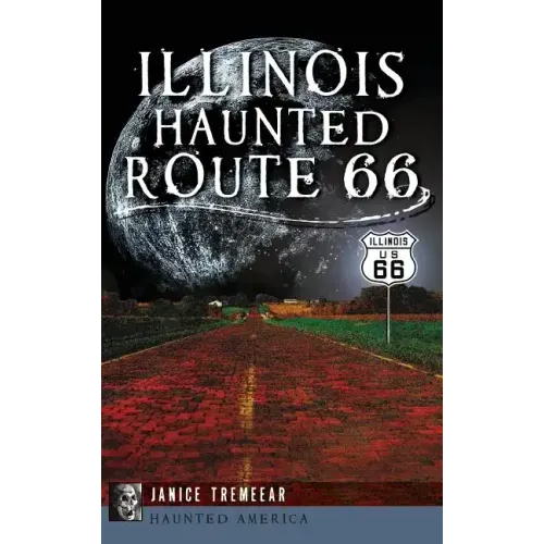 Illinois' Haunted Route 66