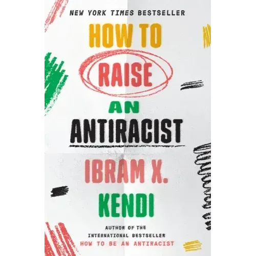 How to Raise an Antiracist