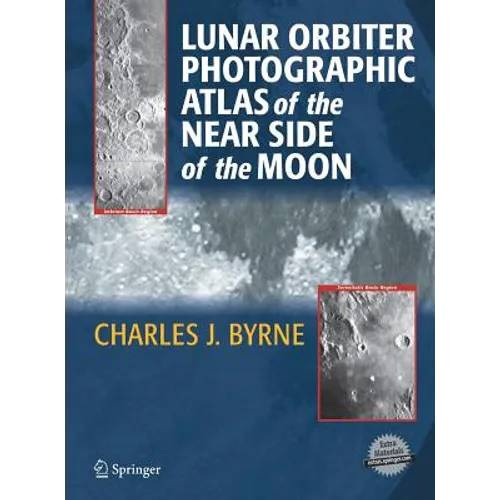 Lunar Orbiter Photographic Atlas of the Near Side of the Moon