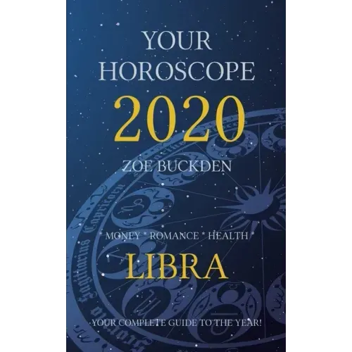 Your Horoscope 2020: Libra