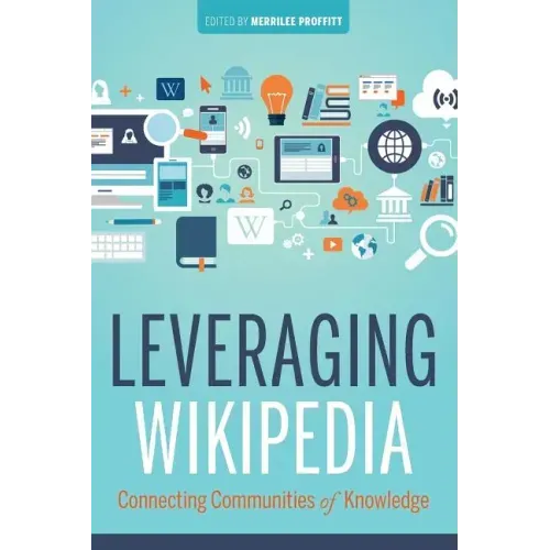 Leveraging Wikipedia: Connecting Communities of Knowledge