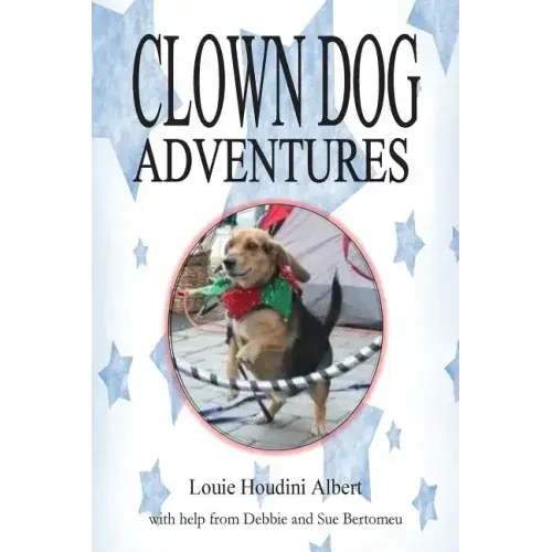 Clown Dog Adventures