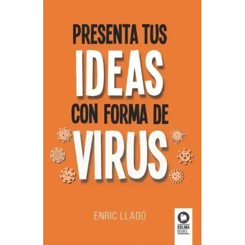 Presenta tus ideas con forma de virus