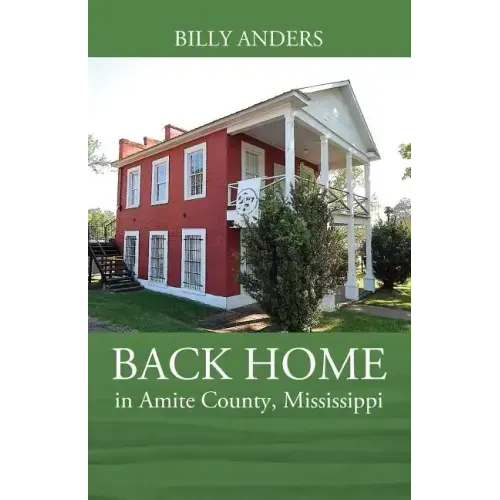 BACK HOME in Amite County, Mississippi