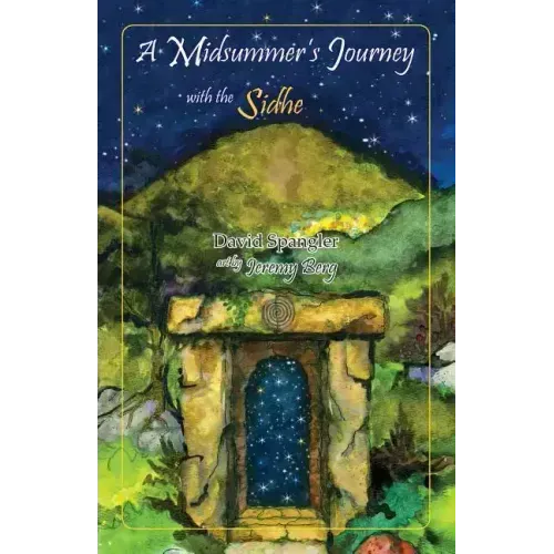 A Midsummer's Journey with the Sidhe