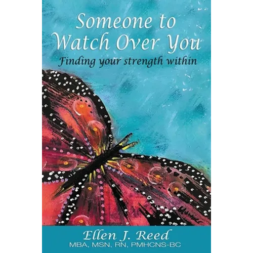 Someone to Watch Over You: Finding your strength within