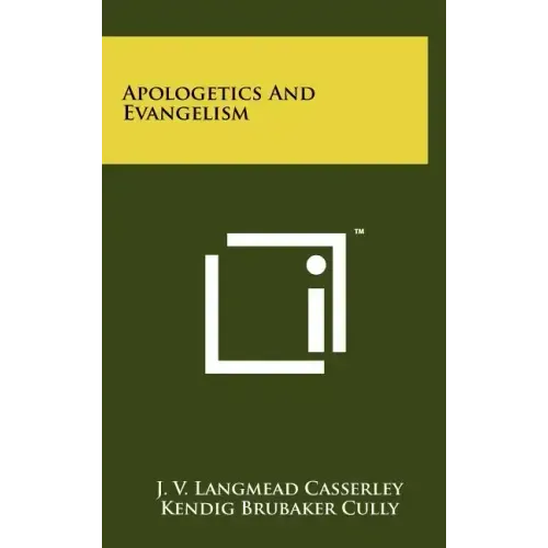 Apologetics and Evangelism